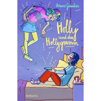 Holly und das Hollygramm - Grundies, Ariane