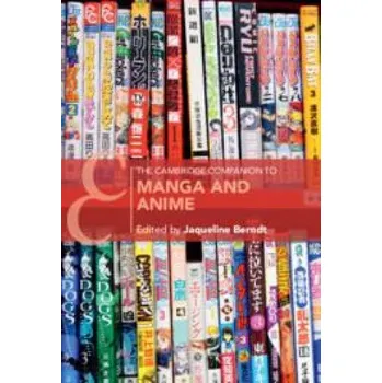 Cizojazyčná kniha The Cambridge Companion to Manga and Anime (Jaqueline Berndt)(Brožovaná)
