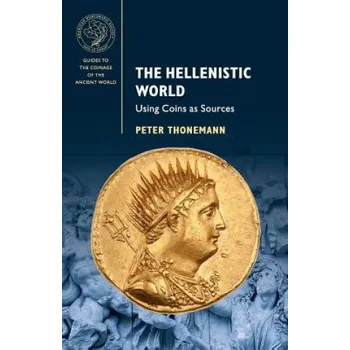 Cizojazyčná kniha Hellenistic World (Peter Thonemann)(Brožovaná)