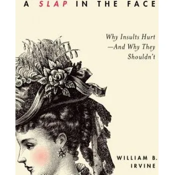 Cizojazyčná kniha Slap in the Face (William B Irvine)(Brožovaná)