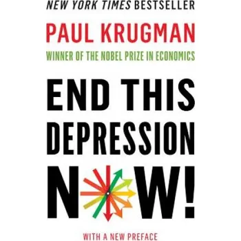 End This Depression Now! (Paul Krugman)(Brožovaná)