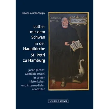 Luther mit dem Schwan in der Hauptkirche St. Petri zu Hamburg - Steiger, Johann Anselm