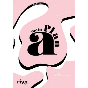 Mein PLAN A! - Kreativer Mitmachkalender (17 x 24 cm) - Memira. x