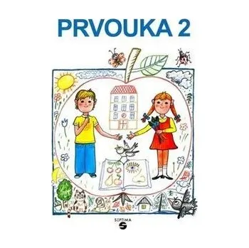 Prvouka 2 - pracovní sešit pro praktické ZŠ, 6. vydání