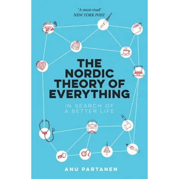 Nordic Theory of Everything (Anu Partanen)(Brožovaná)