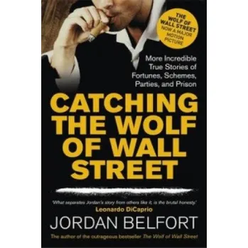 Cizojazyčná kniha Catching the Wolf of Wall Street (Jordan Belfort)(Brožovaná)