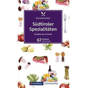 Südtiroler Spezialitäten - Gruber, Maria