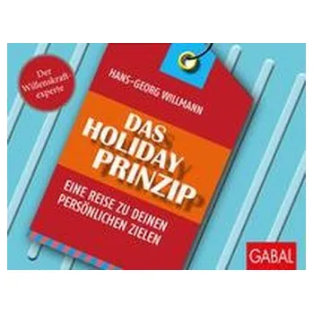 Osobní rozvoj Das Holiday-Prinzip - Willmann, Hans-Georg