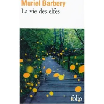 La vie des elfes (Muriel Barbery)(Brožovaná)