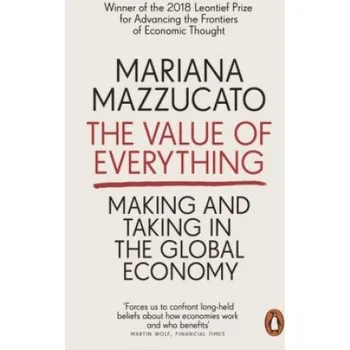 Value of Everything (Mariana Mazzucato)(Brožovaná)