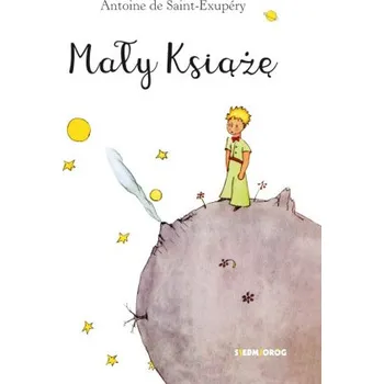 Pohádka Mały Książę (Antoine de Saint-Exupery)(Brožovaná)