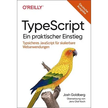 Technika TypeScript - Ein praktischer Einstieg - Goldberg, Josh