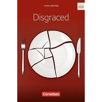 Cizojazyčná kniha Disgraced - Akhtar, Ayad [EN] (2019, Brožovaná, Cornelsen Verlag GmbH)