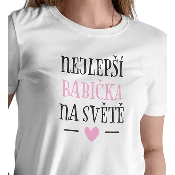 Dámské bílé triko - Nejlepší babička na světě XXL