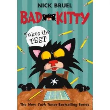 Cizojazyčná kniha Bad Kitty Takes the Test (Nick Bruel)(Brožovaná)
