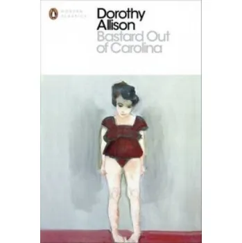 Cizojazyčná kniha Bastard Out of Carolina (Dorothy Allison)(Brožovaná)