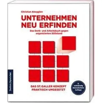 Unternehmen neu erfinden - Abegglen, Christian
