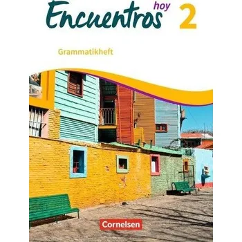 Cizojazyčná kniha Encuentros Hoy Band 2 - Grammatikheft