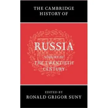 Cambridge History of Russia: Volume 3, The Twentieth Century (Ronald Grigor Suny)(Brožovaná)
