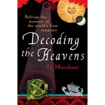 Decoding the Heavens (Jo Marchant)(Brožovaná)