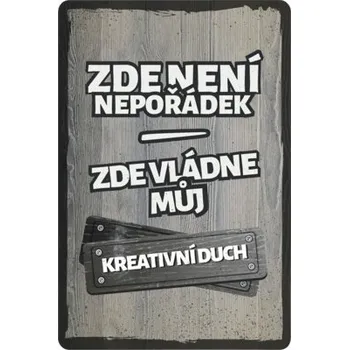 Plechová cedule Plechová cedule Nepořádek 20x30 cm