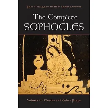 Cizojazyčná kniha Complete Sophocles (Peter Burian)(Brožovaná)