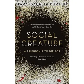 Učebnice Social Creature (Tara Isabella Burton)(Brožovaná)