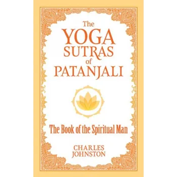 Cizojazyčná kniha Yoga Sutras of Patanjali (Charles Johnston)(Brožovaná)