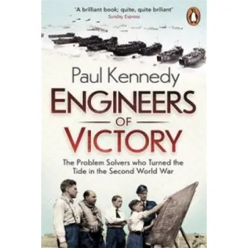 Populárně naučná literatura pro dospělé Engineers of Victory (Paul Kennedy)(Brožovaná)