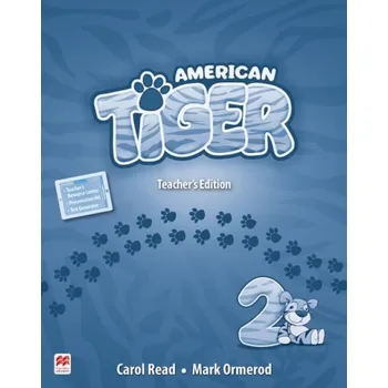 Cizojazyčná kniha American Tiger Level 2 Teacher's Edition Pack - Ormerod, Mark a Read, Carol