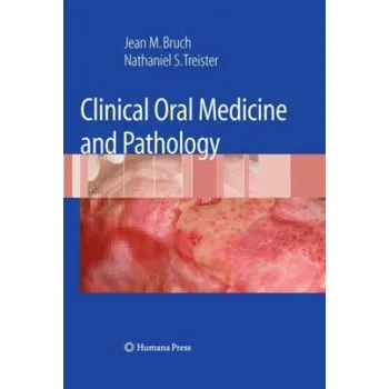 Clinical Oral Medicine and Pathology (Jean M. Bruch,Nathaniel Treister)(Brožovaná)