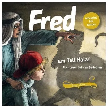 Fred am Tell Halaf - Tetzner, Birge