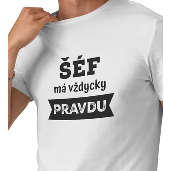 Pánské oblečení Pánské triko bílé- Šéf má vždycky pravdu XL