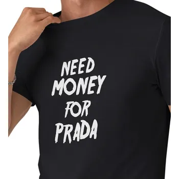 Pánské tričko černé - Need money for Prada 4XL