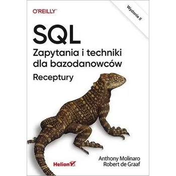 SQL. Zapytania i techniki dla bazodanowców w.2 - Anthony Molinaro