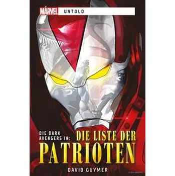 Marvel | Untold: Die Liste der Patrioten - Guymer, David