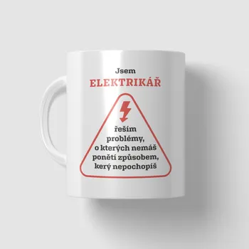 Hrnek s nápisem - Jsem elektrikář