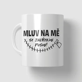 Hrneček - Mluv na mě se zavřenou pusou