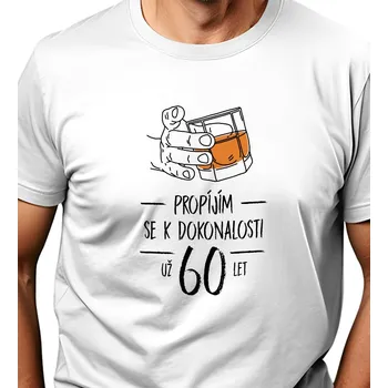 Pánské tričko Pánské triko bílé - Propíjím se k dokonalosti už 60 let 4XL