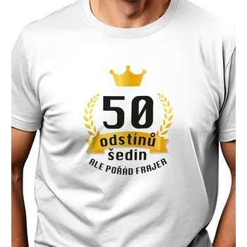 Pánské tričko Pánské triko bílé - 50 odstínů šedin, ale pořád frajer 4XL