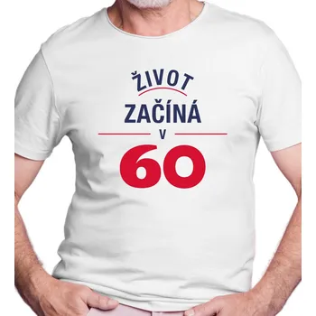 Pánské bílé triko - Život začíná v 60 3XL