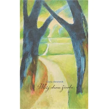Poezie Můj strom života - Alois Deutsch (2012, pevná)