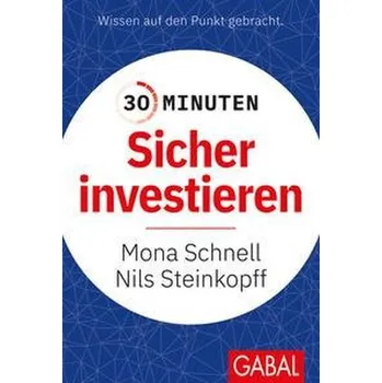 30 Minuten Sicher investieren - Steinkopff, Nils