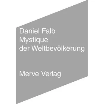 Mystique der Weltbevölkerung - Falb, Daniel
