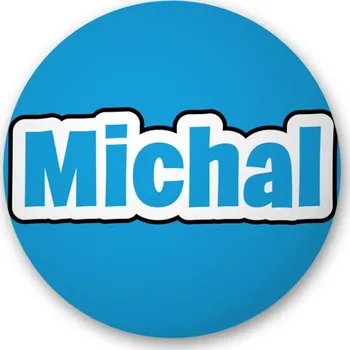 Placka s nápisem Michal