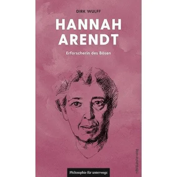 Hannah Arendt - Wulff, Dirk