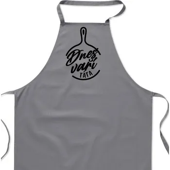 Kuchyňská zástěra Šedá zástěra s nápisem - Dnes vaří táta