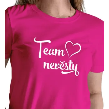 Dámské růžové triko - Team nevěsty srdce XXL