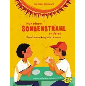 Pohádka Nur einen Sonnenstrahl entfernt - Semionato, Guilherme