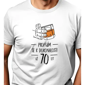 Pánské triko bílé - Propíjím se k dokonalosti už 70 let 4XL
